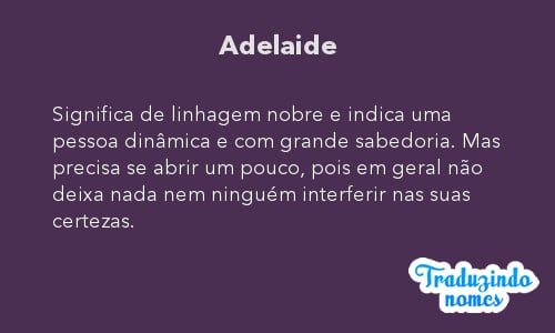 👪 → Qual o significado do nome Adelayde?