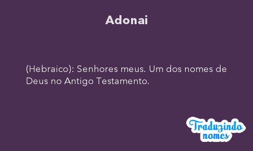 Significado do ADONAI - Nomes de Deus