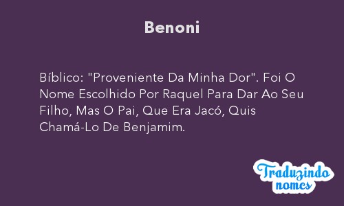 Nome de menino Benoni, significado e origem de Benoni - TodoPapás