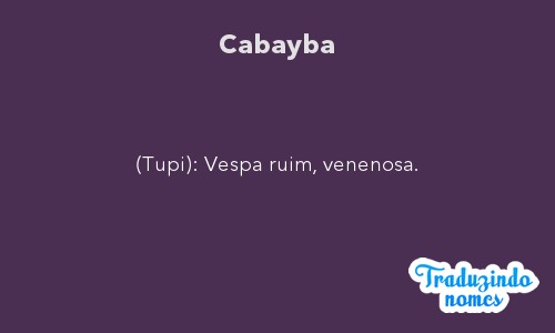 Significado do nome Cabayba