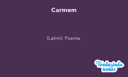 Significado do nome Carmem