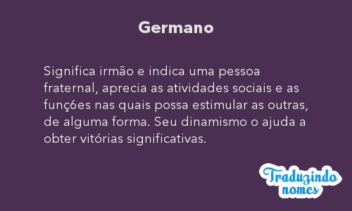 Significado do nome GERMANO. Detalhes e origem do nome GERMANO - Nomes ...