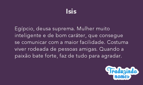 Significado do nome ISIS. Detalhes e origem do nome ISIS - Nomes ...