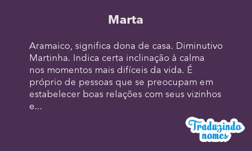 Significado do nome MARTA. Detalhes e origem do nome MARTA - Nomes