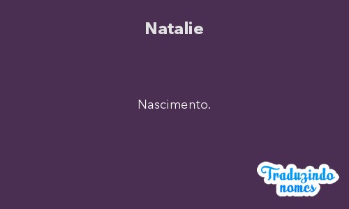 Significado do nome Natalie