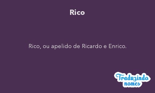 Significado do nome Rico